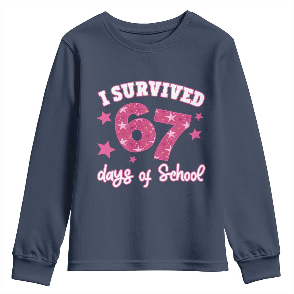 I Survived 67 Days Of School Youth Sweatshirt Funny Six Seven Teachers Students Meme Pink TS10 Navy Print Your Wear