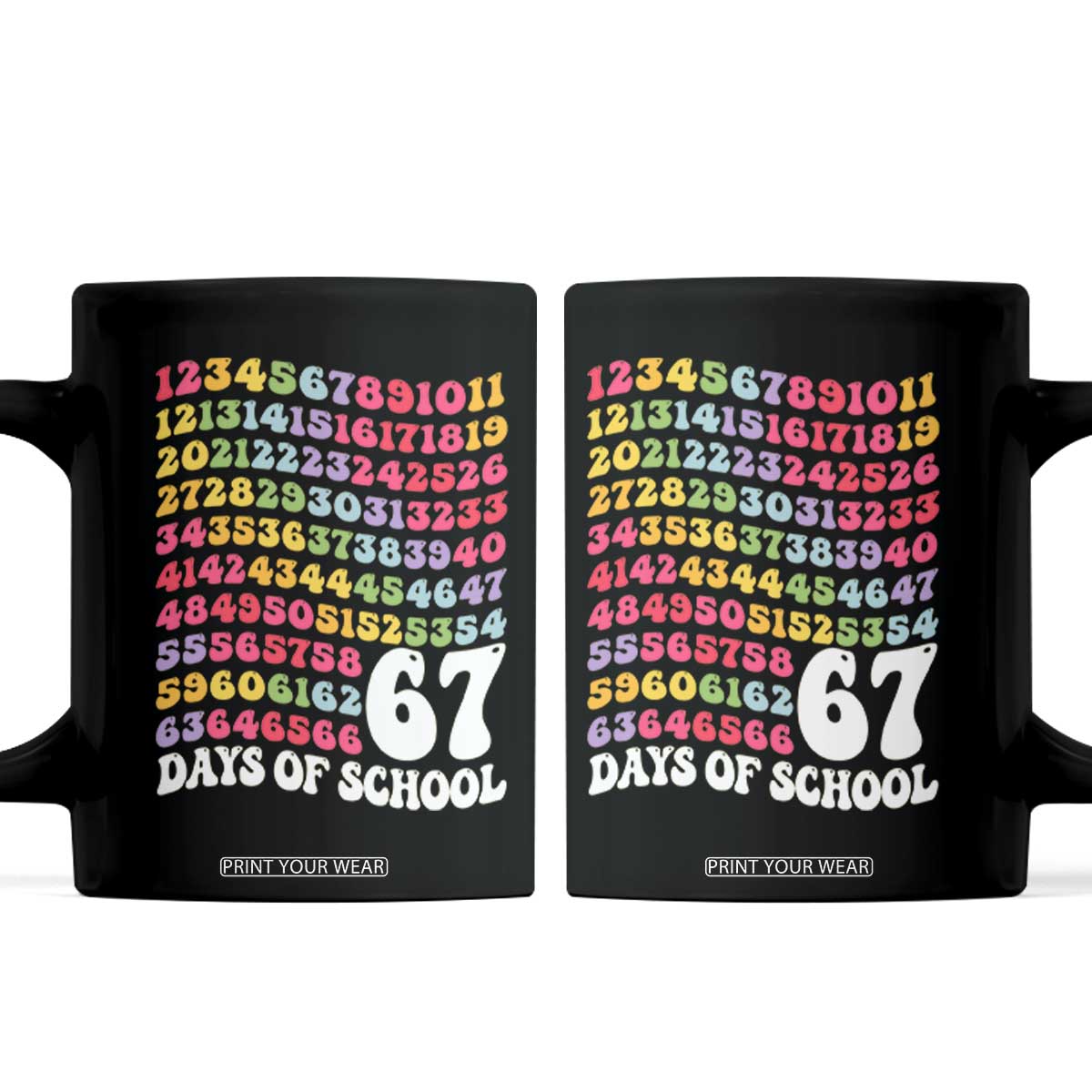 67 Days of School Coffee Mug Funny Six Seven Meme Teacher Student Gen Alpha Slang TS10 Black Print Your Wear