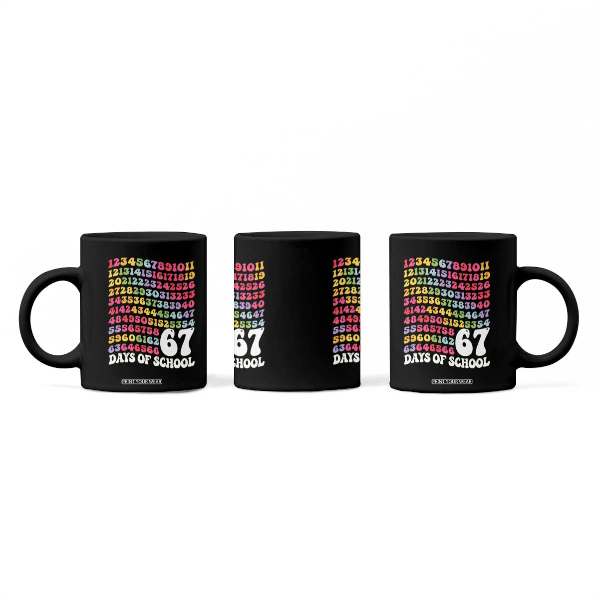 67 Days of School Coffee Mug Funny Six Seven Meme Teacher Student Gen Alpha Slang TS10 Print Your Wear
