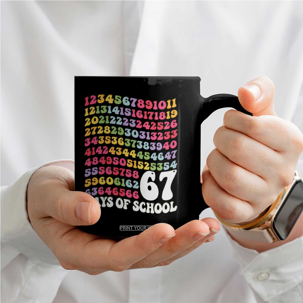 67 Days of School Coffee Mug Funny Six Seven Meme Teacher Student Gen Alpha Slang TS10 Print Your Wear