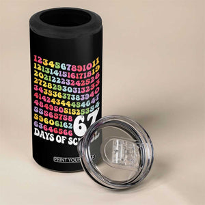 67 Days of School 4 in 1 Can Cooler Tumbler Funny Six Seven Meme Teacher Student Gen Alpha Slang TS10 Print Your Wear
