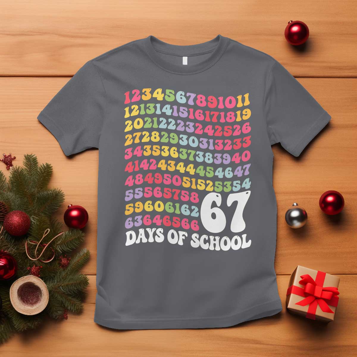 67 Days of School T Shirt Funny Six Seven Meme Teacher Student Gen Alpha Slang TS10 Charcoal Print Your Wear