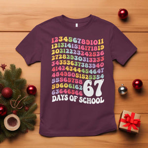 67 Days of School T Shirt Funny Six Seven Meme Teacher Student Gen Alpha Slang TS10 Maroon Print Your Wear