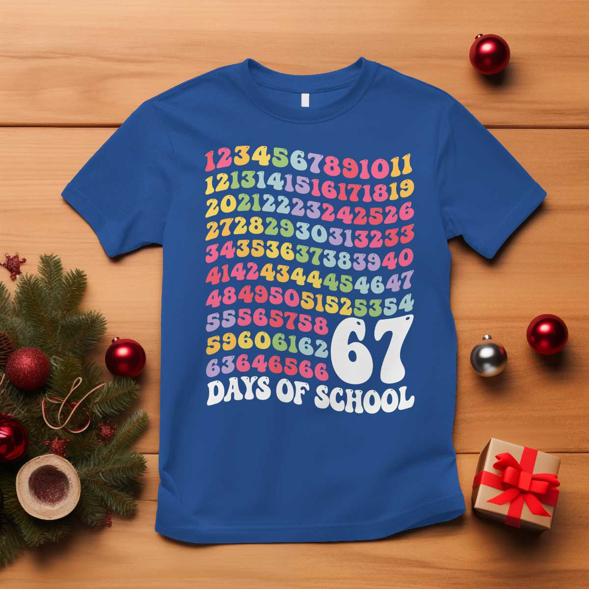 67 Days of School T Shirt Funny Six Seven Meme Teacher Student Gen Alpha Slang TS10 Royal Blue Print Your Wear
