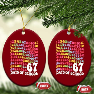 67 Days of School Ceramic Ornament Funny Six Seven Meme Teacher Student Gen Alpha Slang TS10 Print Your Wear