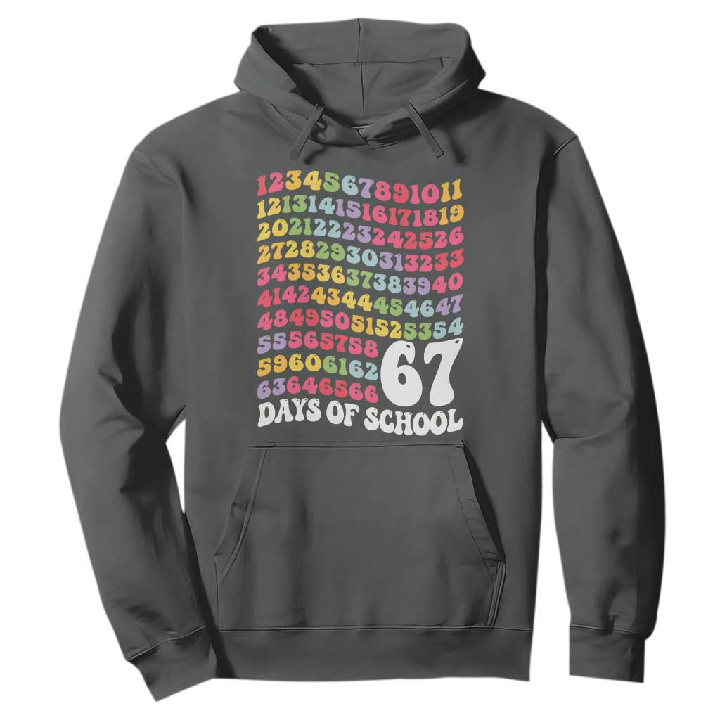 67 Days of School Hoodie Funny Six Seven Meme Teacher Student Gen Alpha Slang TS10 Dark Heather Print Your Wear