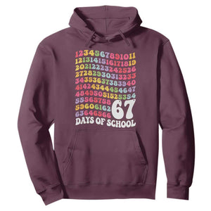 67 Days of School Hoodie Funny Six Seven Meme Teacher Student Gen Alpha Slang TS10 Maroon Print Your Wear