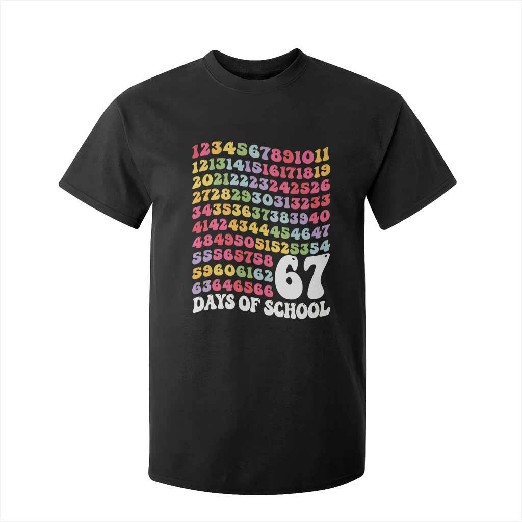 67 Days of School T Shirt For Kid Funny Six Seven Meme Teacher Student Gen Alpha Slang TS10 Black Print Your Wear