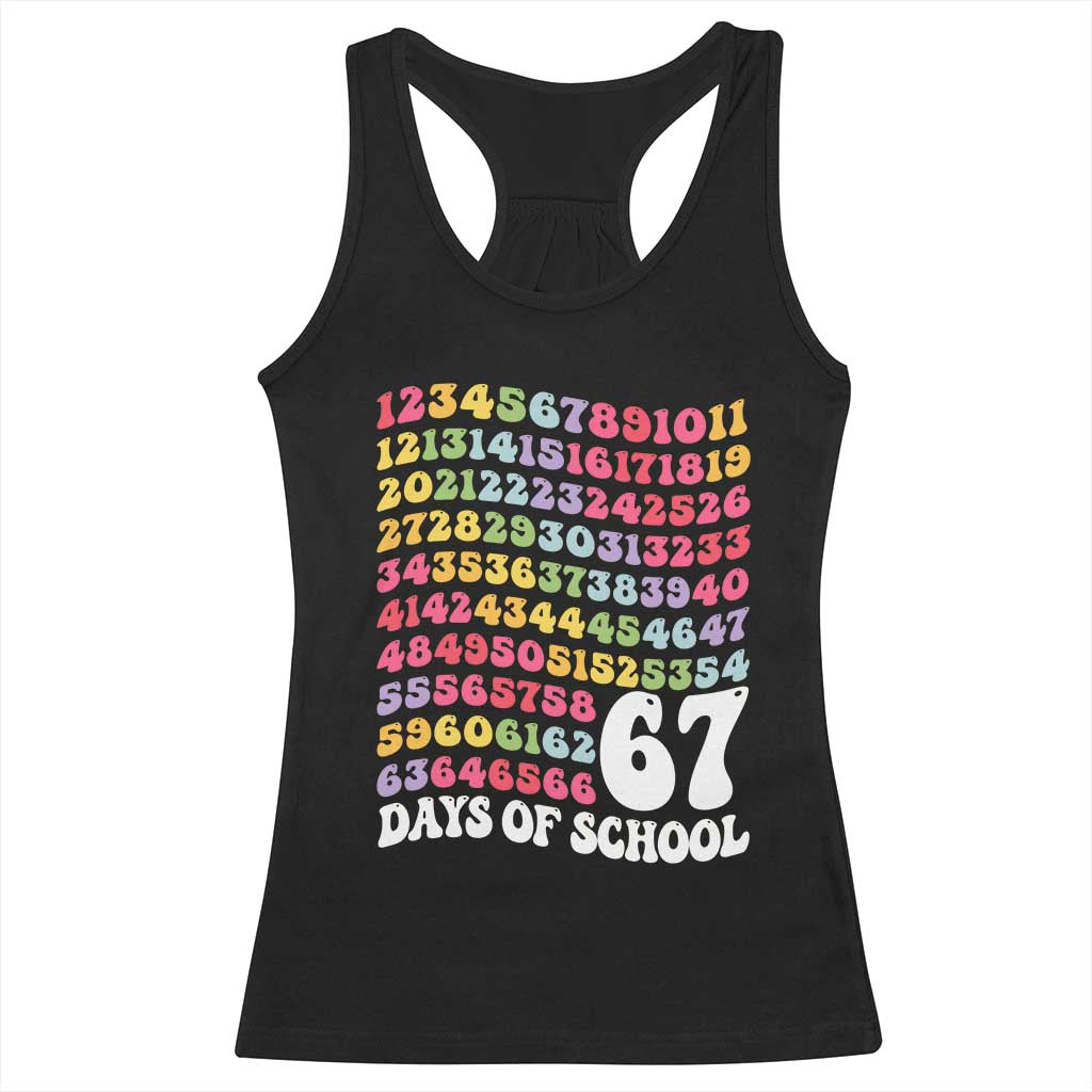 67 Days of School Racerback Tank Top Funny Six Seven Meme Teacher Student Gen Alpha Slang TS10 Black Print Your Wear