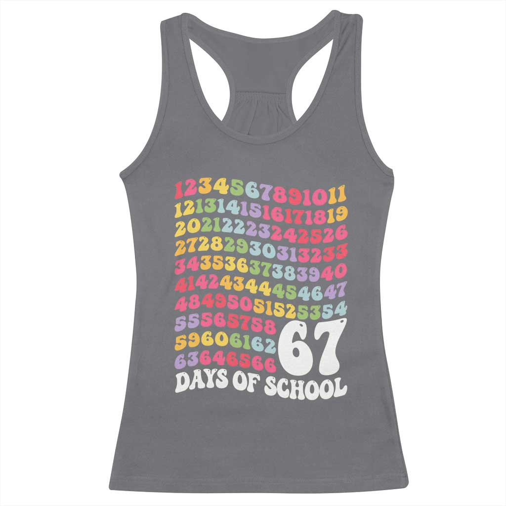 67 Days of School Racerback Tank Top Funny Six Seven Meme Teacher Student Gen Alpha Slang TS10 Charcoal Print Your Wear