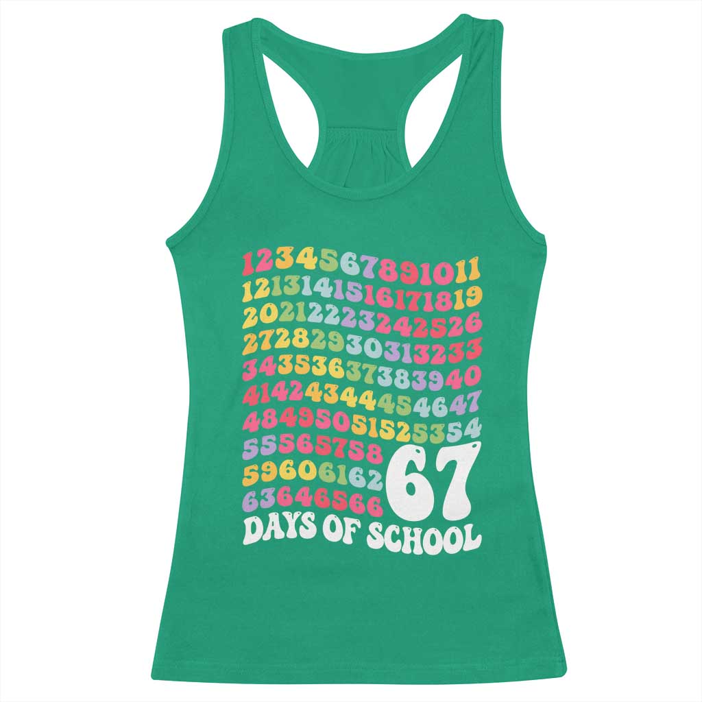 67 Days of School Racerback Tank Top Funny Six Seven Meme Teacher Student Gen Alpha Slang TS10 Irish Green Print Your Wear
