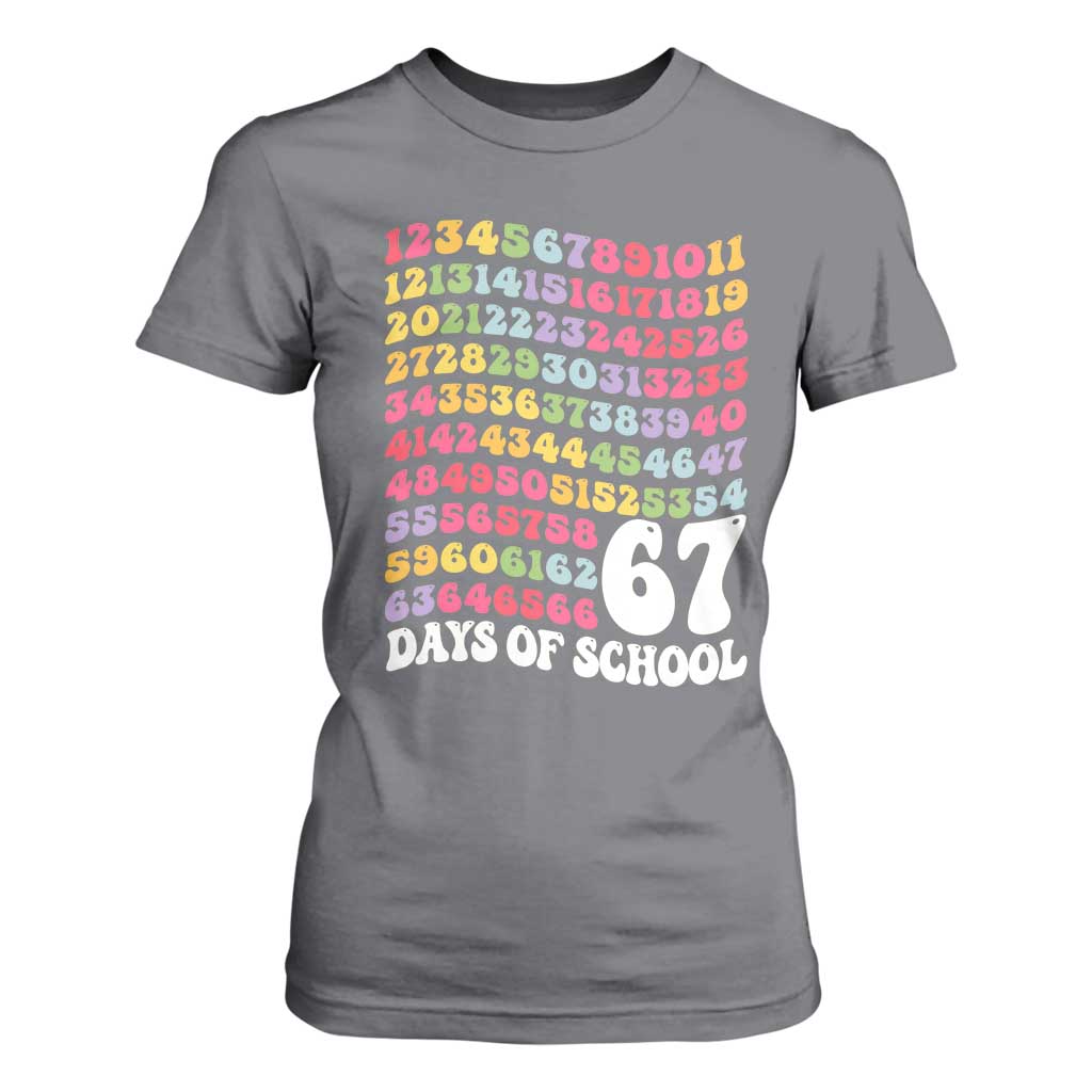 67 Days of School T Shirt For Women Funny Six Seven Meme Teacher Student Gen Alpha Slang TS10 Charcoal Print Your Wear