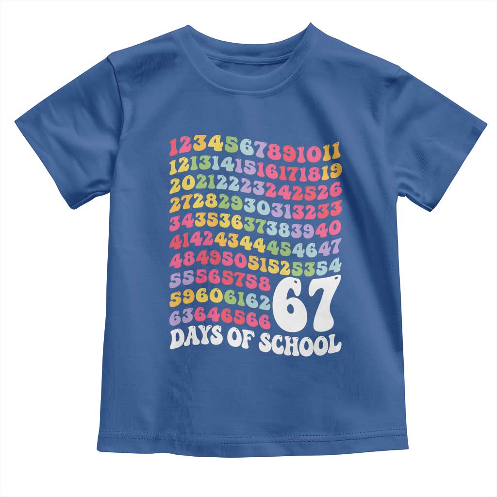 67 Days of School Toddler T Shirt Funny Six Seven Meme Teacher Student Gen Alpha Slang TS10 Royal Blue Print Your Wear