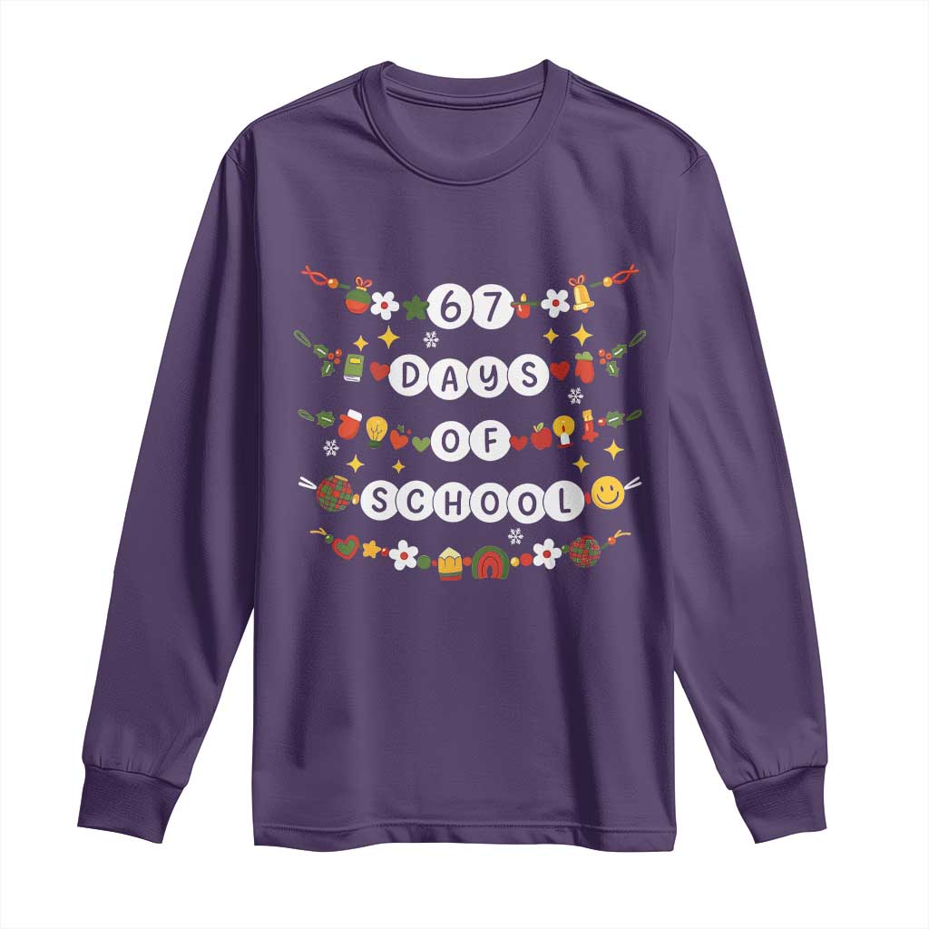 Christmas 67 Days of School Long Sleeve Shirt Bracelets 6 7 Teacher Student Funny Six Seven Meme Slang TS10 Purple Print Your Wear