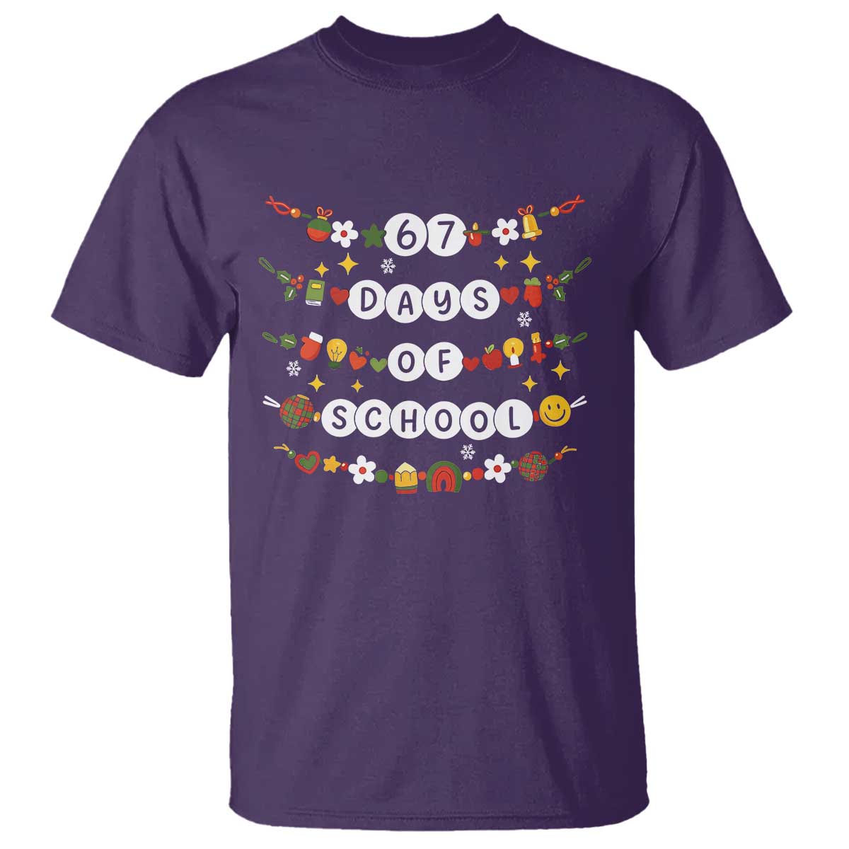 Christmas 67 Days of School T Shirt Bracelets 6 7 Teacher Student Funny Six Seven Meme Slang TS10 Purple Print Your Wear