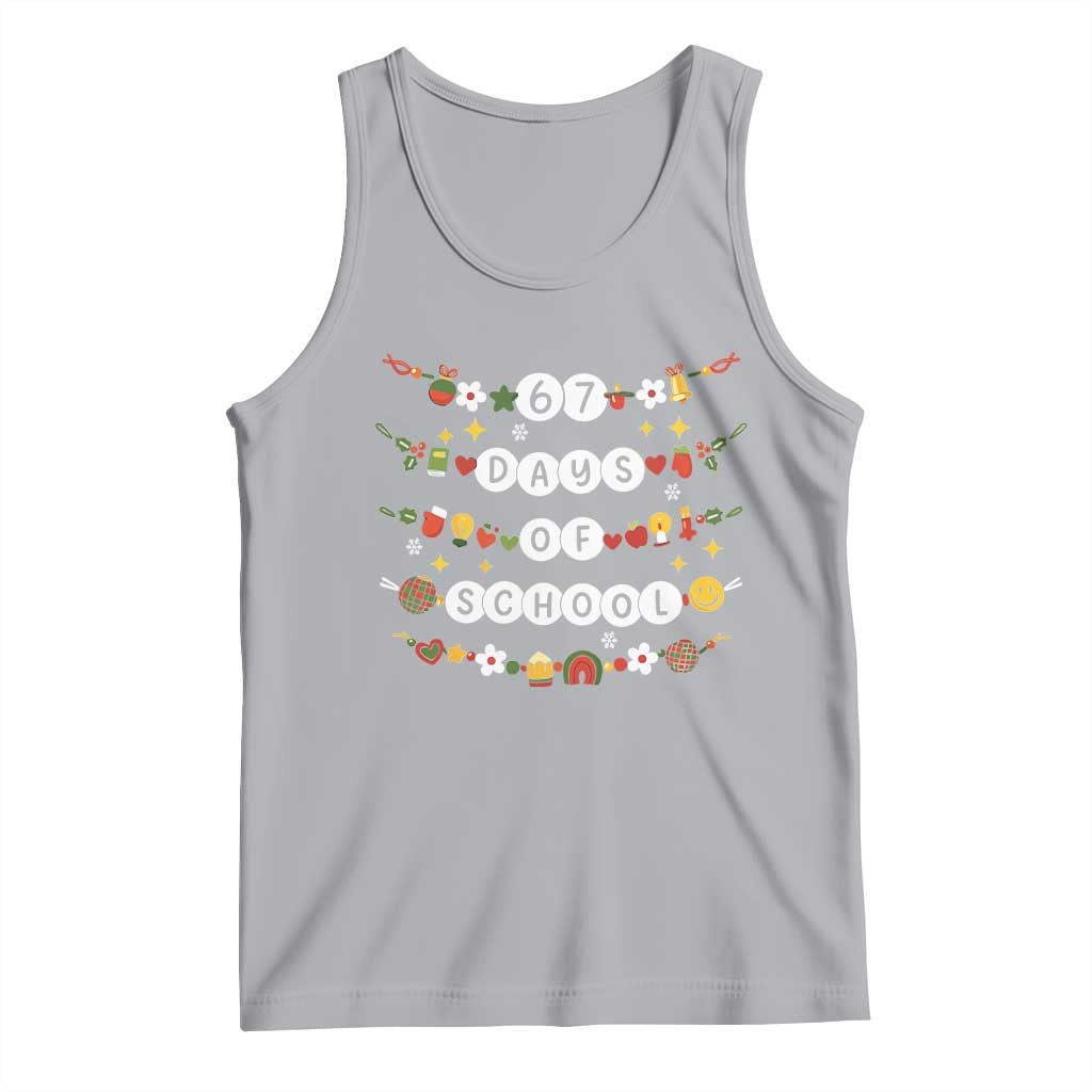 Christmas 67 Days of School Tank Top Bracelets 6 7 Teacher Student Funny Six Seven Meme Slang TS10 Athletic Heather Print Your Wear