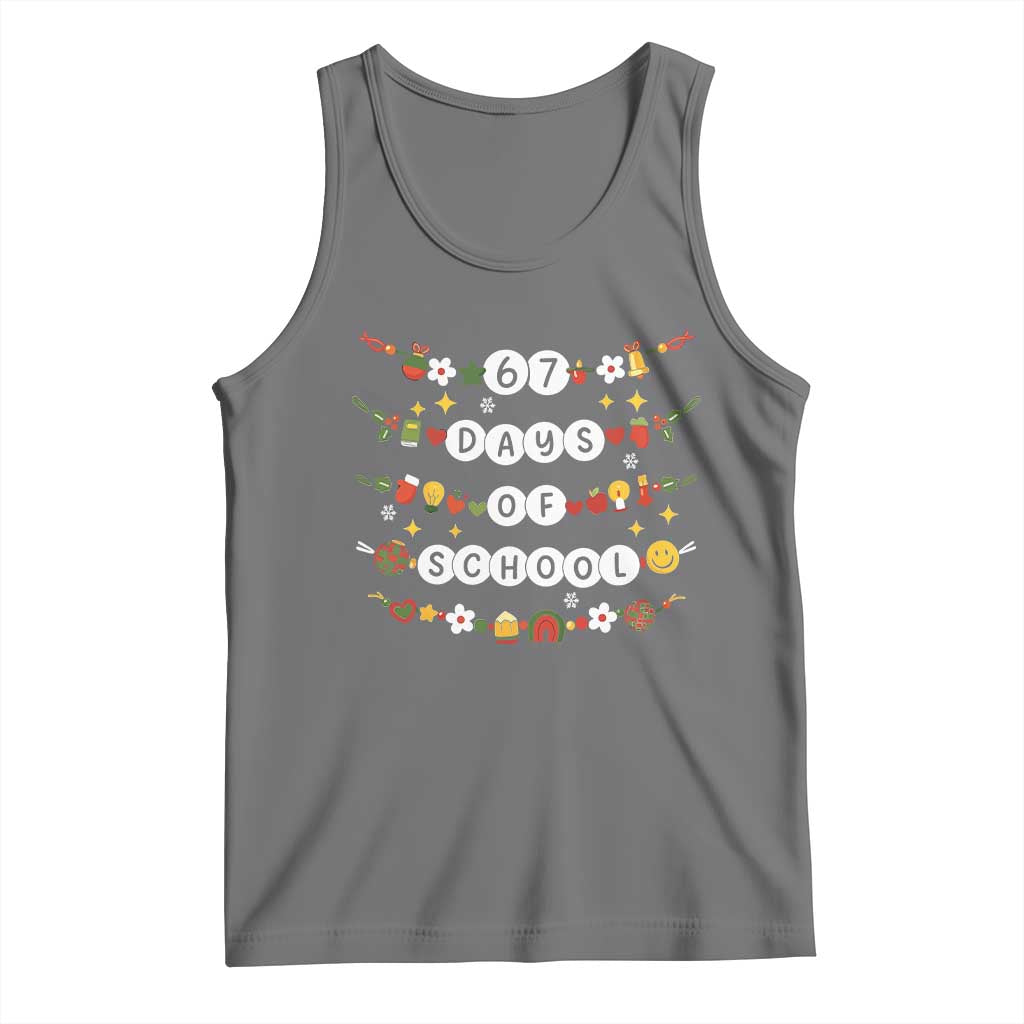 Christmas 67 Days of School Tank Top Bracelets 6 7 Teacher Student Funny Six Seven Meme Slang TS10 Black Heather Print Your Wear