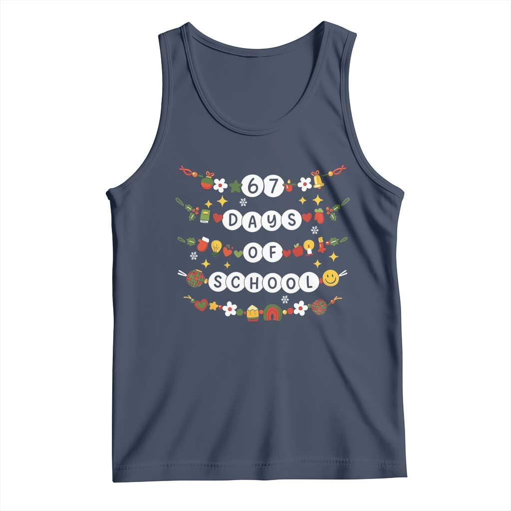 Christmas 67 Days of School Tank Top Bracelets 6 7 Teacher Student Funny Six Seven Meme Slang TS10 Navy Print Your Wear
