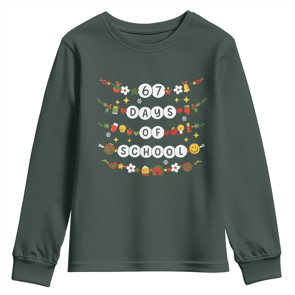 Christmas 67 Days of School Youth Sweatshirt Bracelets 6 7 Teacher Student Funny Six Seven Meme Slang TS10 Dark Forest Green Print Your Wear
