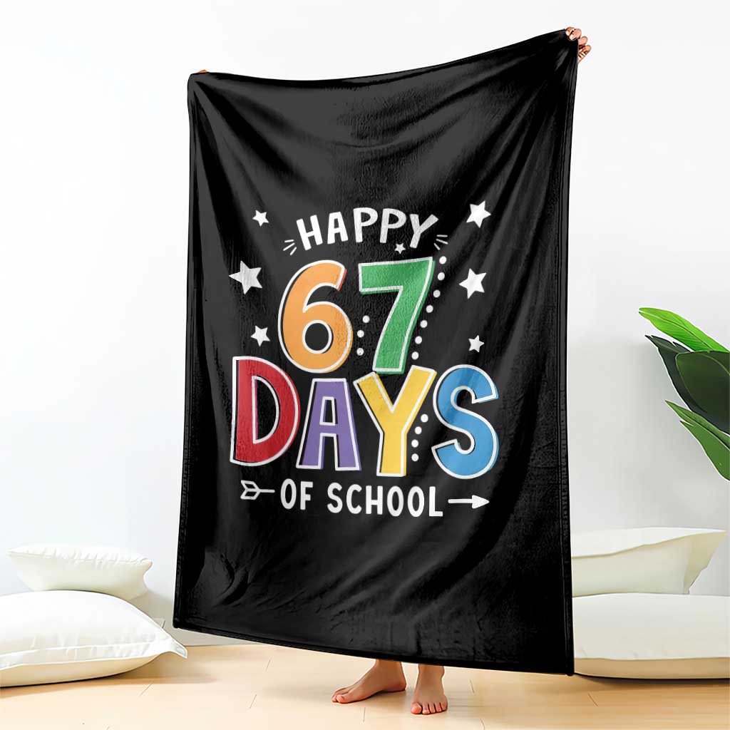 67 Days of School Throw Blanket Funny Meme Teacher Student 67th Day TS10 Print Your Wear