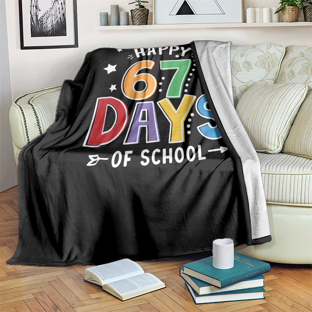 67 Days of School Throw Blanket Funny Meme Teacher Student 67th Day TS10 Print Your Wear