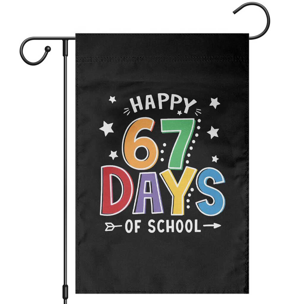67 Days of School Garden Flag Funny Meme Teacher Student 67th Day TS10 Black Print Your Wear