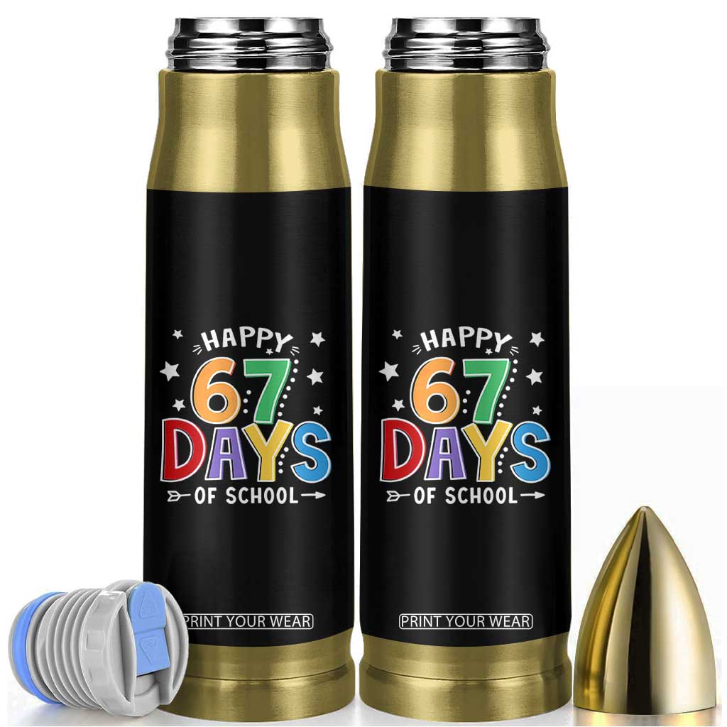 67 Days of School Bullet Tumbler Funny Meme Teacher Student 67th Day TS10 Black Print Your Wear