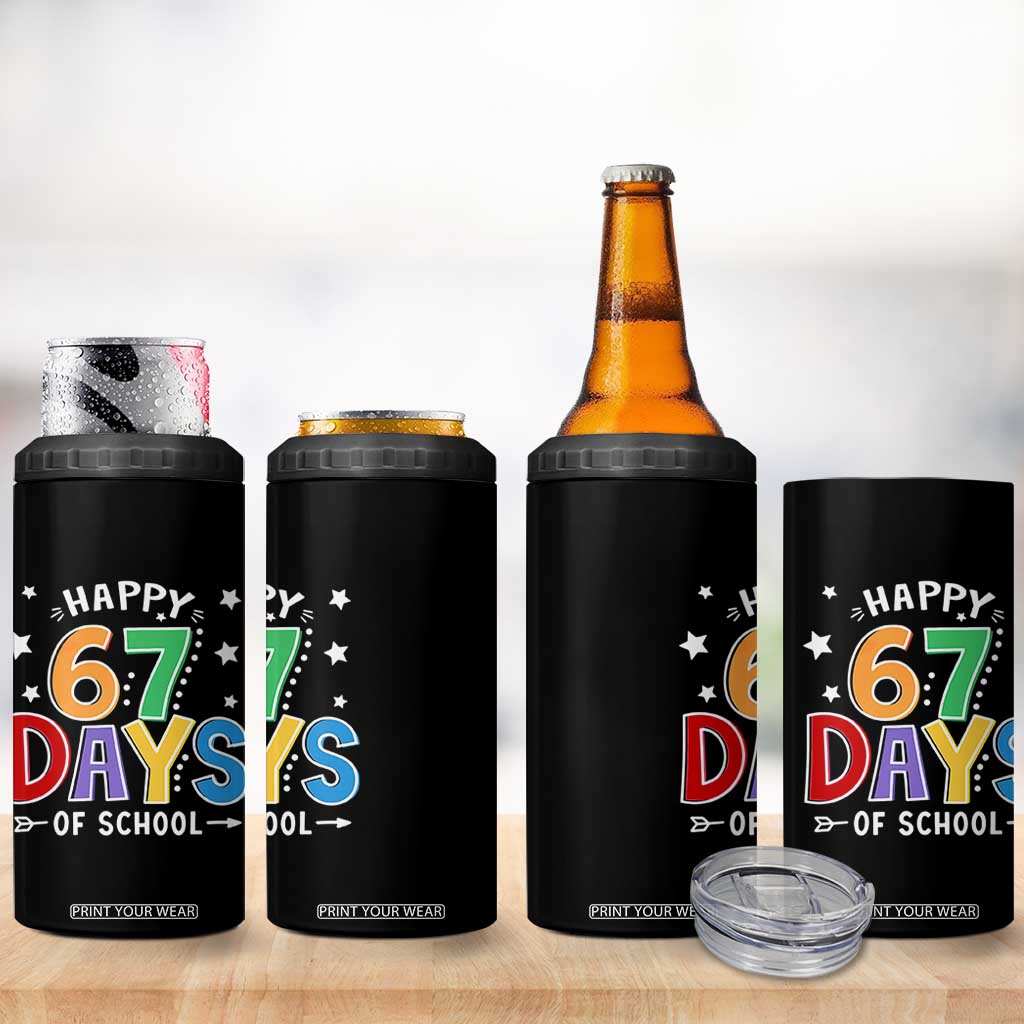 67 Days of School 4 in 1 Can Cooler Tumbler Funny Meme Teacher Student 67th Day TS10 Print Your Wear