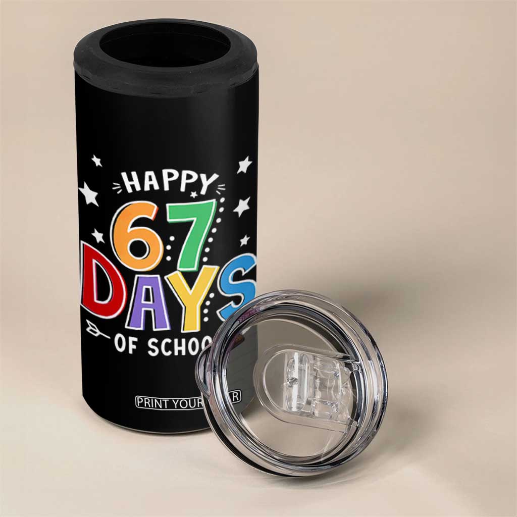 67 Days of School 4 in 1 Can Cooler Tumbler Funny Meme Teacher Student 67th Day TS10 Print Your Wear