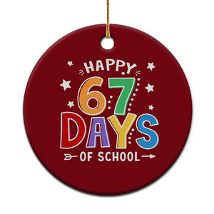 67 Days of School Ceramic Ornament Funny Meme Teacher Student 67th Day TS10 1pc Red Print Your Wear