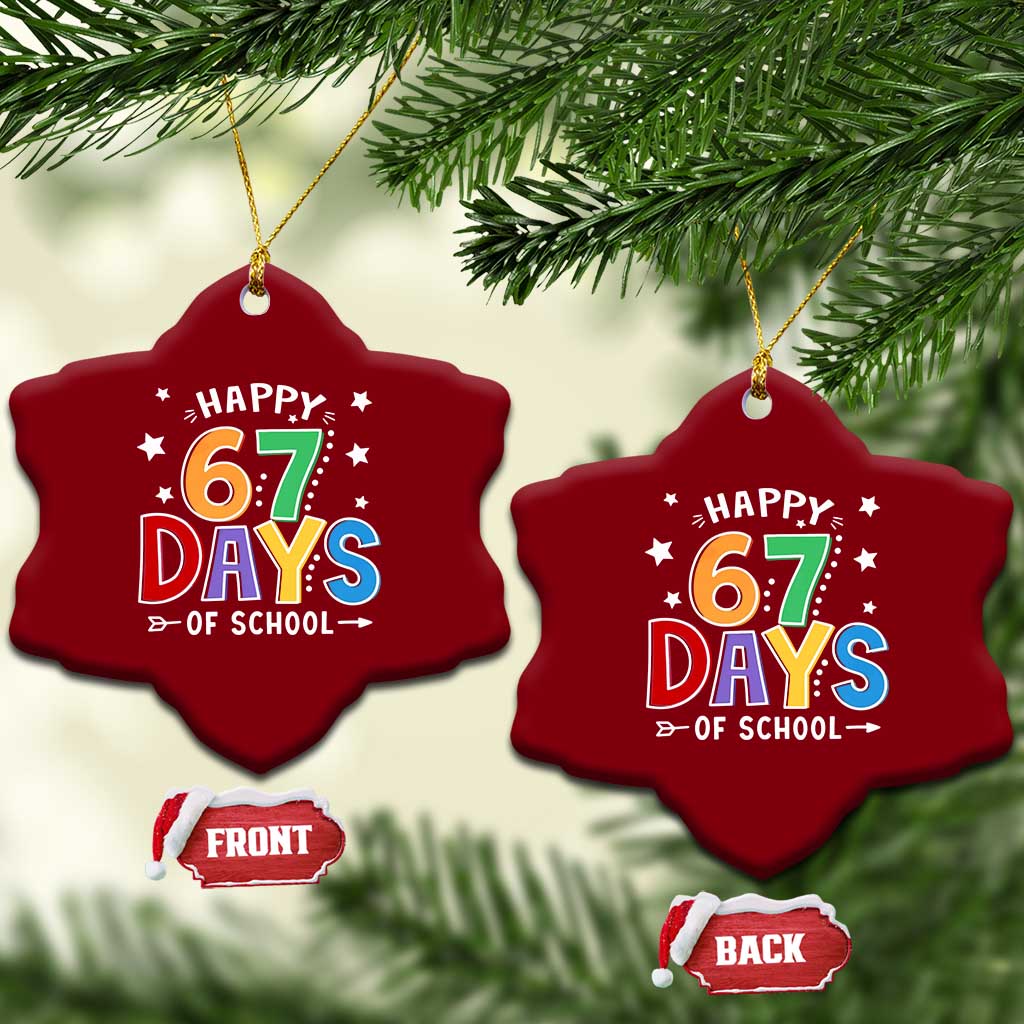 67 Days of School Ceramic Ornament Funny Meme Teacher Student 67th Day TS10 Print Your Wear