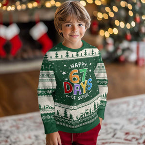 67 Days of School Ugly Christmas Sweater Funny Meme Teacher Student 67th Day TS10 Forest Green Beige Print Your Wear