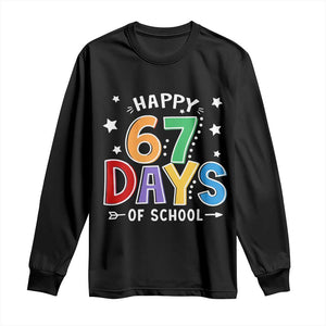 67 Days of School Long Sleeve Shirt Funny Meme Teacher Student 67th Day TS10 Black Print Your Wear