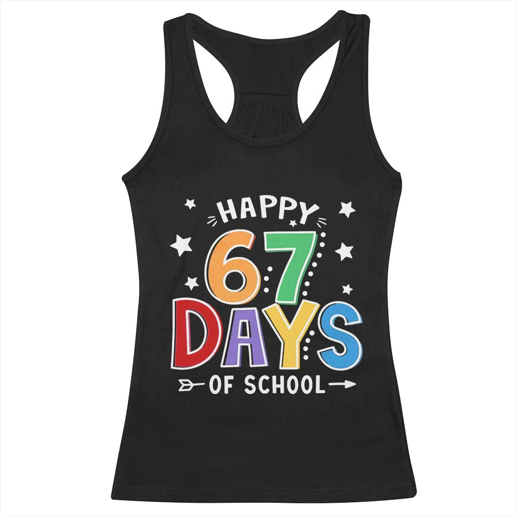 67 Days of School Racerback Tank Top Funny Meme Teacher Student 67th Day TS10 Black Print Your Wear