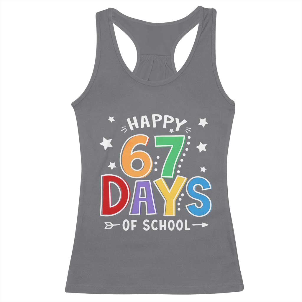 67 Days of School Racerback Tank Top Funny Meme Teacher Student 67th Day TS10 Charcoal Print Your Wear