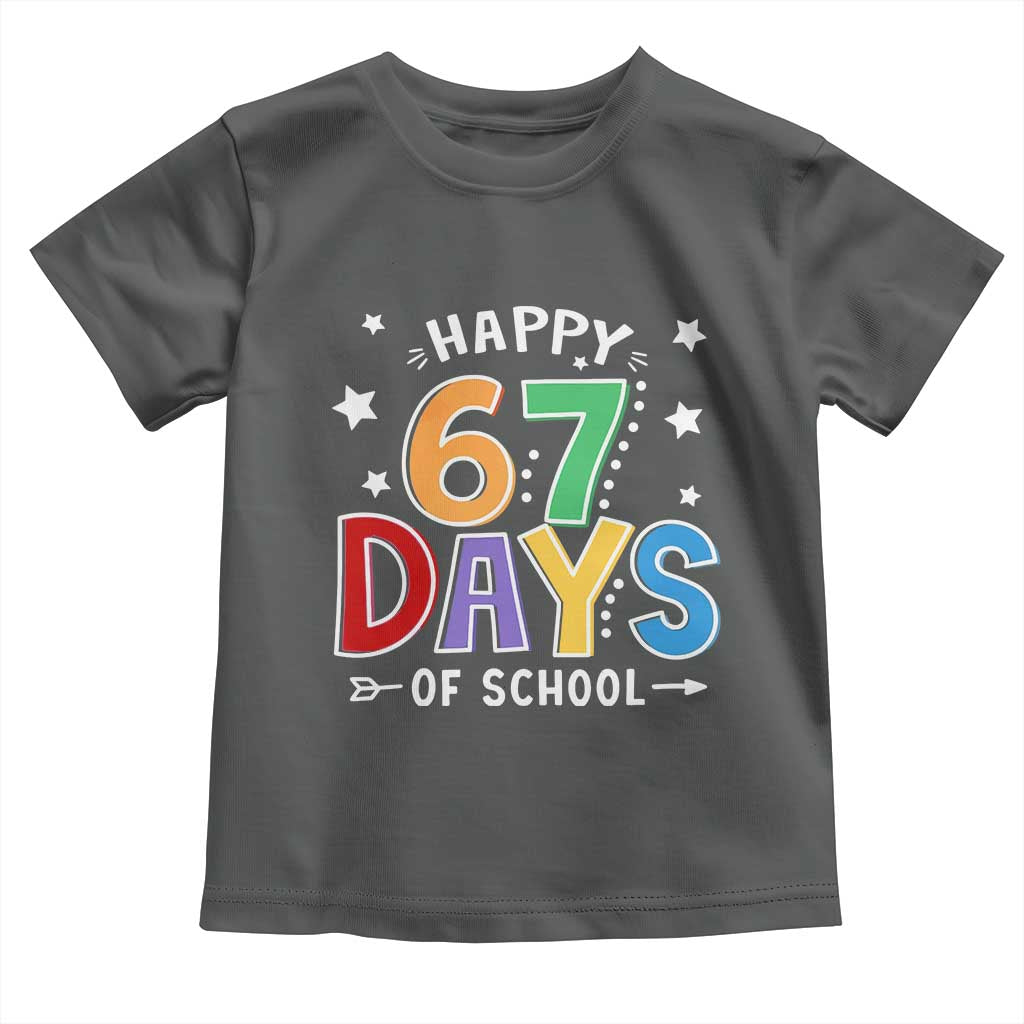 67 Days of School Toddler T Shirt Funny Meme Teacher Student 67th Day TS10 Dark Heather Print Your Wear