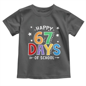 67 Days of School Toddler T Shirt Funny Meme Teacher Student 67th Day TS10 Dark Heather Print Your Wear