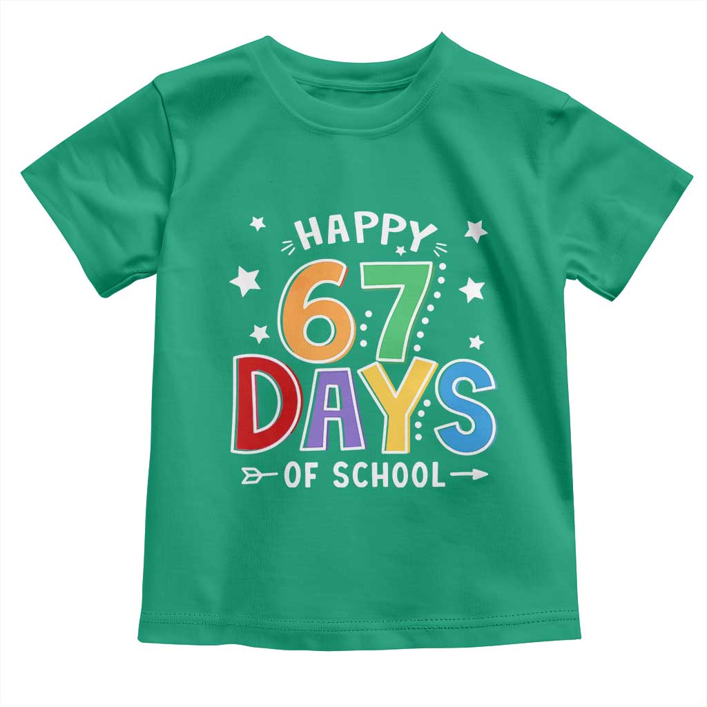 67 Days of School Toddler T Shirt Funny Meme Teacher Student 67th Day TS10 Irish Green Print Your Wear