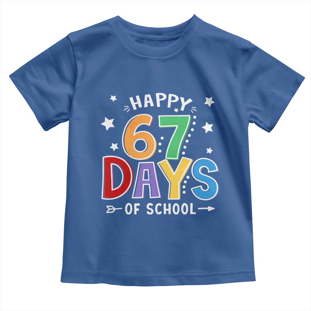 67 Days of School Toddler T Shirt Funny Meme Teacher Student 67th Day TS10 Royal Blue Print Your Wear