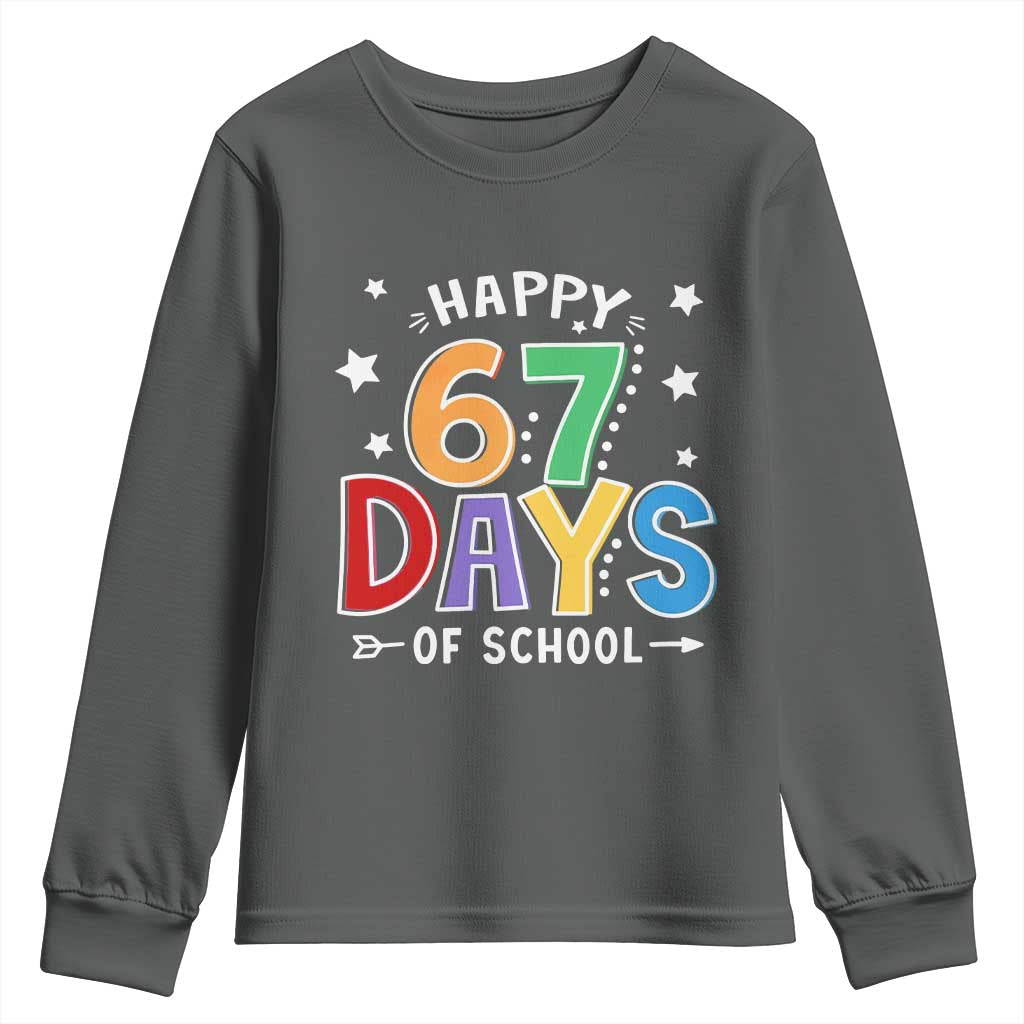 67 Days of School Youth Sweatshirt Funny Meme Teacher Student 67th Day TS10 Dark Heather Print Your Wear