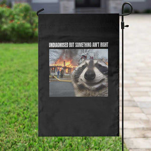 Raccoon Meme Garden Flag Undiagnosed But Something Aint Right TS10 Print Your Wear