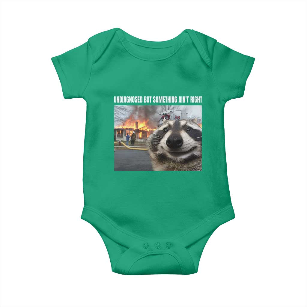 Raccoon Meme Baby Onesie Undiagnosed But Something Aint Right TS10 Irish Green Print Your Wear