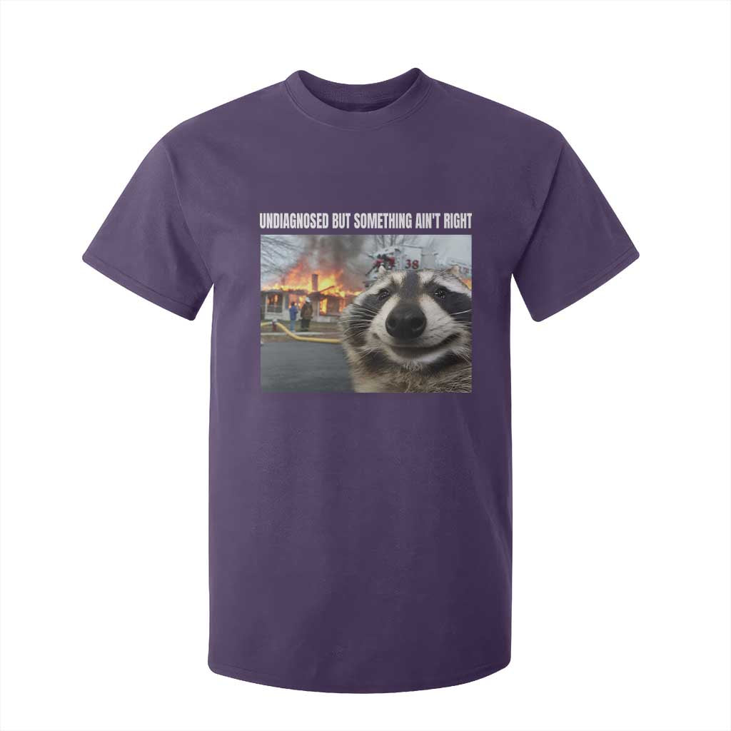 Raccoon Meme T Shirt For Kid Undiagnosed But Something Aint Right TS10 Purple Print Your Wear