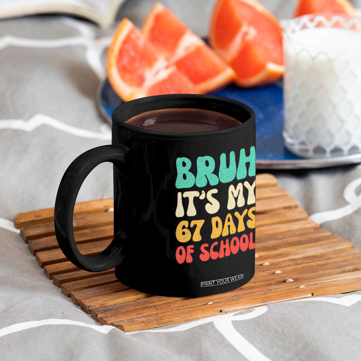 Bruh 67 Days Of School Coffee Mug Funny Six Seven Meme Teacher Student 67th Day TS10 Print Your Wear