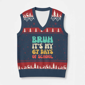 Bruh 67 Days Of School V-Neck Knit Sweater Vest Funny Six Seven Meme Teacher Student 67th Day TS10 Navy Red Print Your Wear