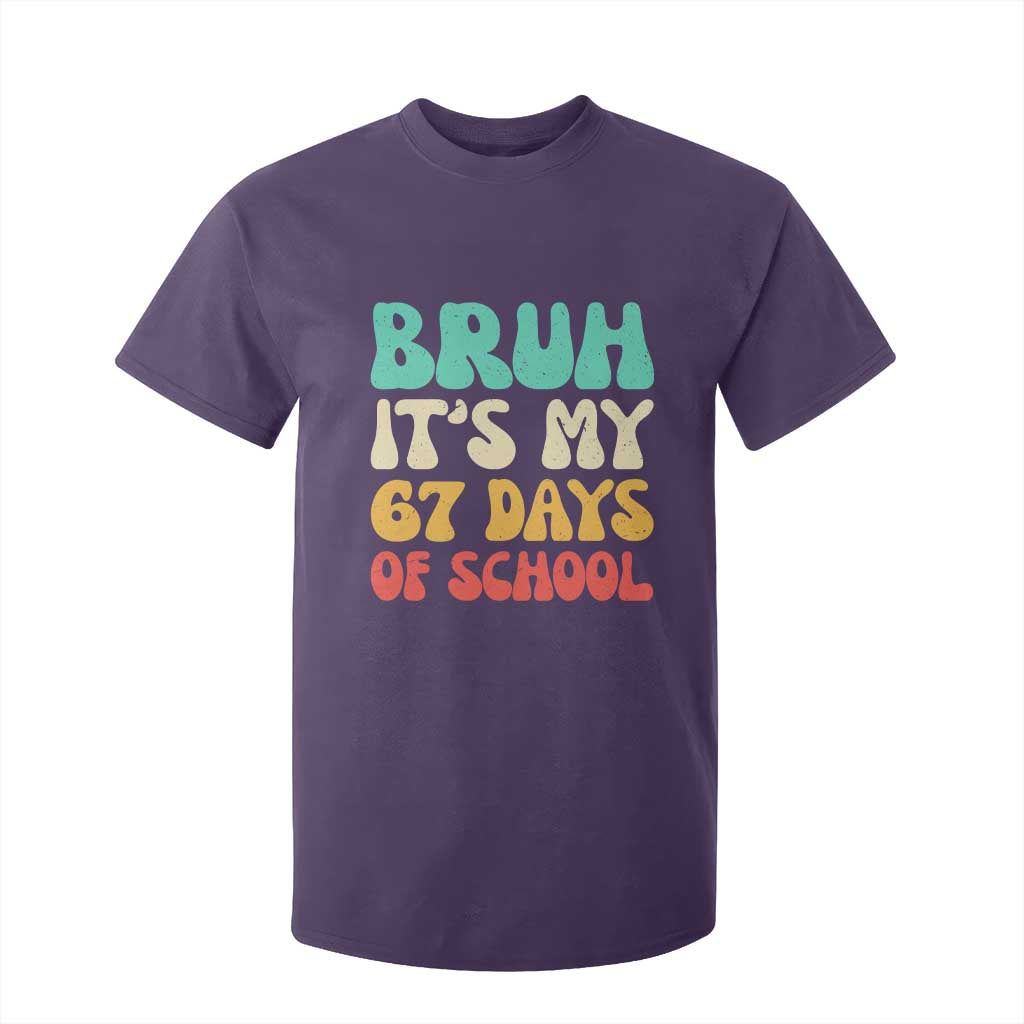 Bruh 67 Days Of School T Shirt For Kid Funny Six Seven Meme Teacher Student 67th Day TS10 Purple Print Your Wear