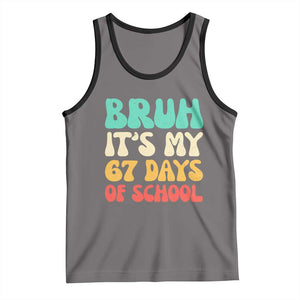 Bruh 67 Days Of School Tank Top Funny Six Seven Meme Teacher Student 67th Day TS10 Deep Heather Black Print Your Wear