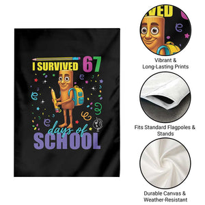 Tung Tung Tung Sahur I Survived 67 Days of School Garden Flag Funny Six Seven 6 7 Meme Teacher Student TS10 Print Your Wear