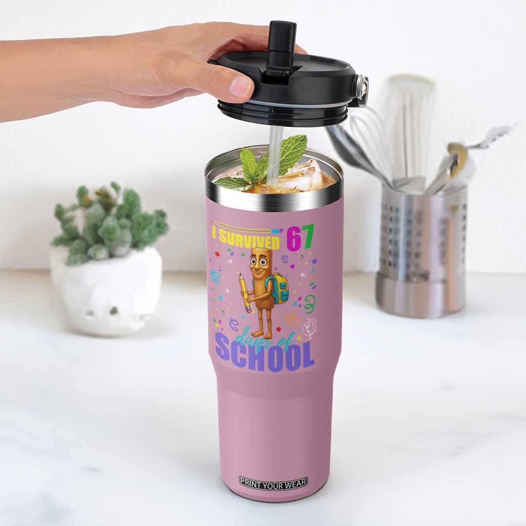 Tung Tung Tung Sahur I Survived 67 Days of School Flip Straw Tumbler Funny Six Seven 6 7 Meme Teacher Student TS10 One Size: 30 oz Light Pink Print Your Wear
