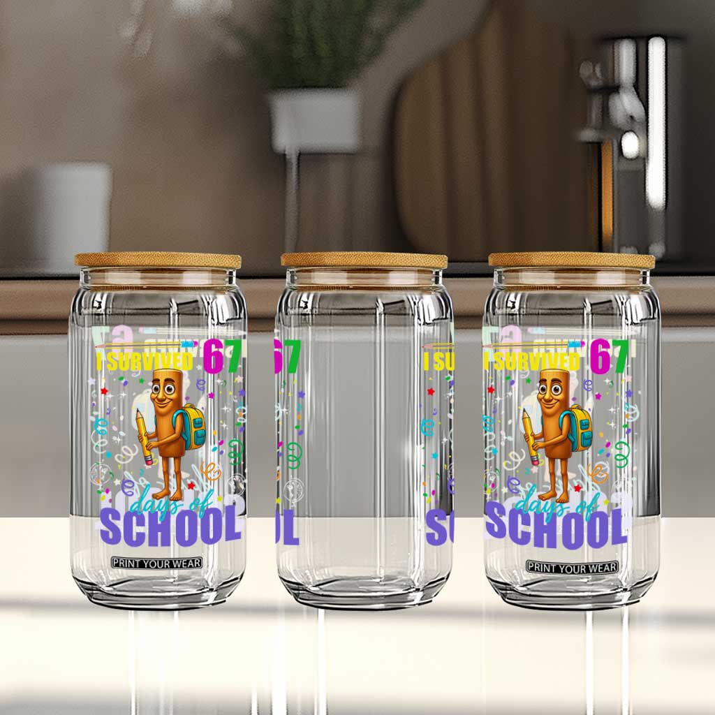 Tung Tung Tung Sahur I Survived 67 Days of School Glass Can Funny Six Seven 6 7 Meme Teacher Student TS10 Print Your Wear